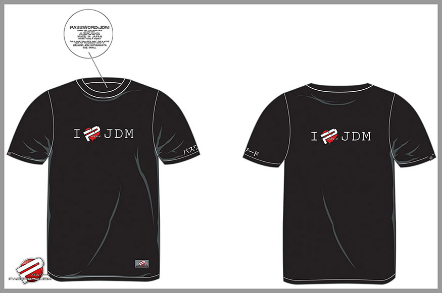 Password:JDM SHIRT "I P/