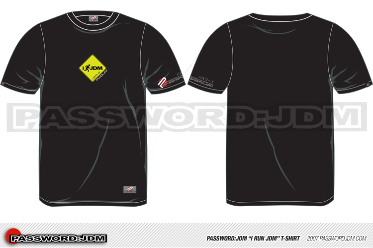 Password:JDM SHIRT "I RUN JDM" COLOR - BLACK 