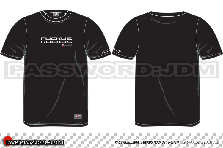Password:JDM SHIRT "FUCKUS RUCKUS" COLOR - BLACK 